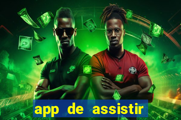 app de assistir jogo ao vivo gratis